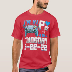 I'm In PreK On Twosday Tuesday 22222 Video Games T-Shirt