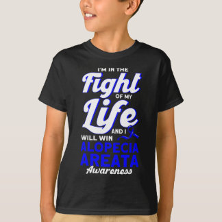 I'm In The Fight Of My Life Support Alopecia Aware T-Shirt