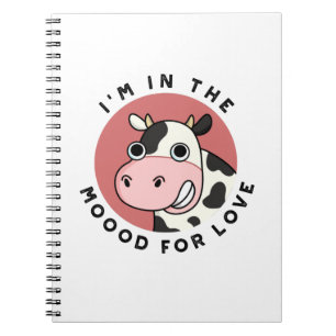 I'm In The Moood For Love Funny Cow Pun Notebook