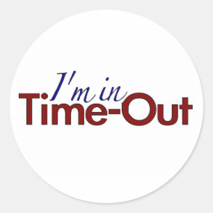I'm in Timeout (boys) Classic Round Sticker