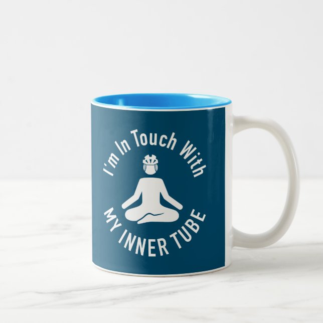 I'm In Touch With My Inner Tube Two-Tone Coffee Mug (Right)