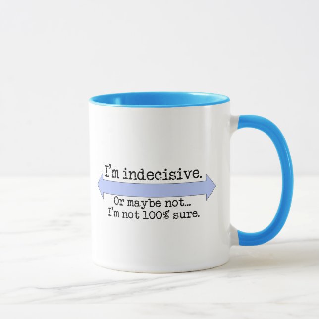 I'm Indecisive Mug (Right)