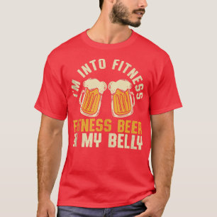 I'm Into Fitness Beer In My Belly Beer Quotes Gym  T-Shirt