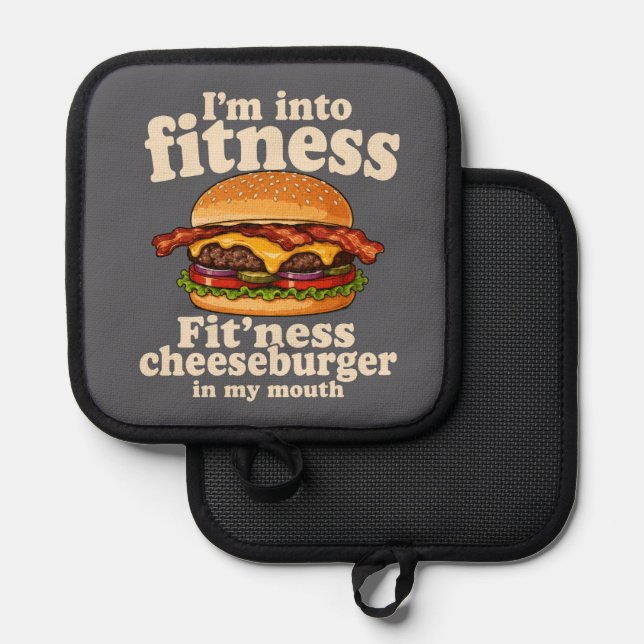 I'm Into Fitness Cheeseburger In My Mouth Funny  Pot Holder (Front/Back)