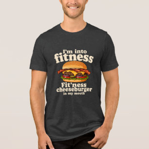 I'm Into Fitness Cheeseburger In My Mouth Funny Tri-Blend Shirt