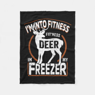 I'm Into Fitness Deer Freezer Funny Dad Hunter Dee Fleece Blanket