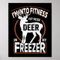 I'm Into Fitness Deer Freezer Funny Dad Hunter Dee