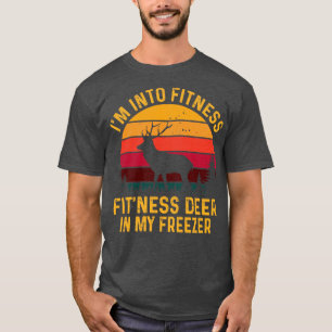 Im Into Fitness FitNess Deer In My Freezer Funny H T-Shirt