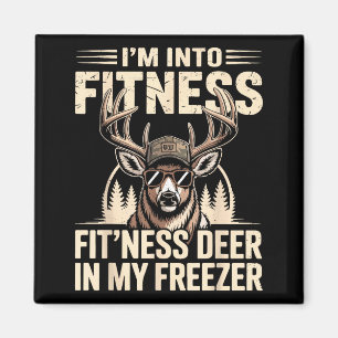 Im Into Fitness Fit'ness My Deer Zer Funny Hunting Magnet