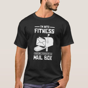 I'm Into Fitness Fitness Package Postal Service Po T-Shirt