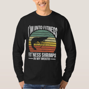 Im Into Fitness Fit'ness Shrimps In My Mouth Seafo T-Shirt