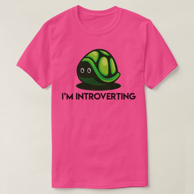Im Introverting Antisocial Turtle T-Shirt (Design Front)