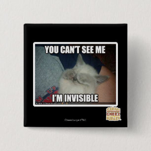 I'm Invisible 15 Cm Square Badge