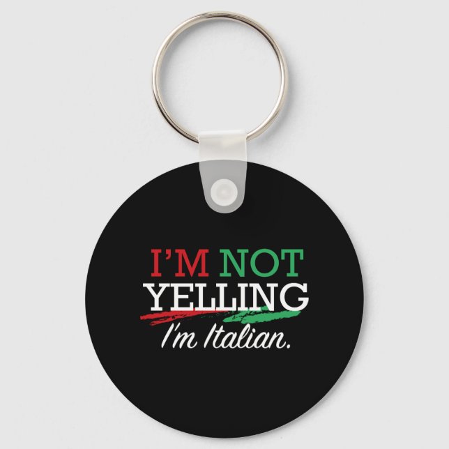 I'm Italian Key Ring (Front)