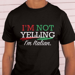 I'm Italian T-Shirt