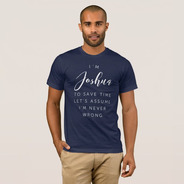 I'm Joshua T-Shirt (Front Full)