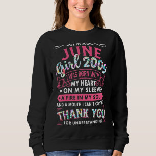 I'm June Girl 2009  13th Birthday  13 Years Sweatshirt