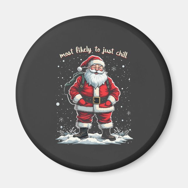 I'm Just a Chill Guy Christmas Santa Chill Guy  Magnet (Front)