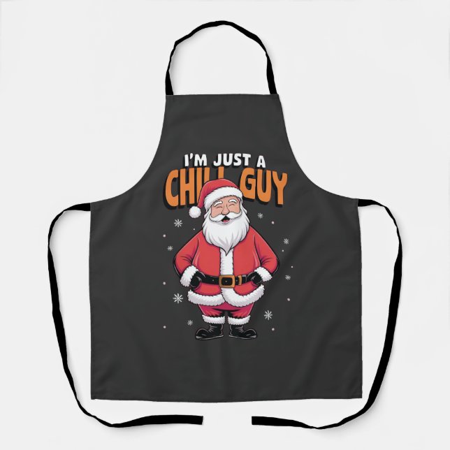 I'm Just a Chill Guy Meme Christmas Funny 2025 Apron (Front)