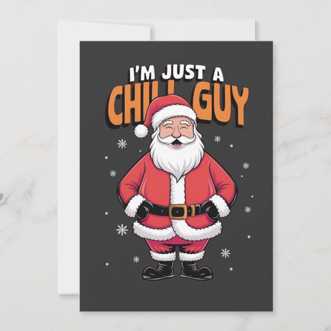 I'm Just a Chill Guy Meme Christmas Funny 2025 Invitation (Front)