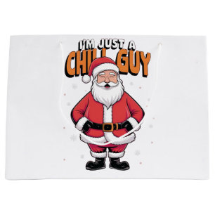 I'm Just a Chill Guy Meme Christmas Funny Large Gift Bag