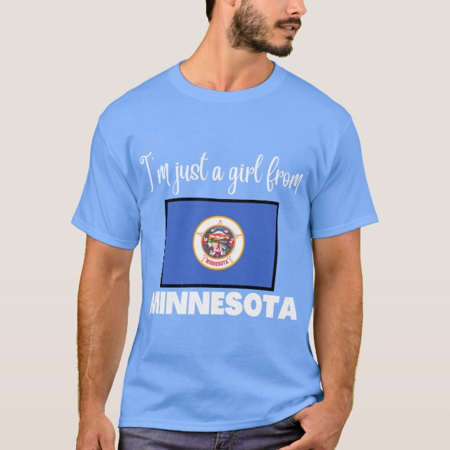 Im just a girl from Minnesota State pride design f T-Shirt (Front)
