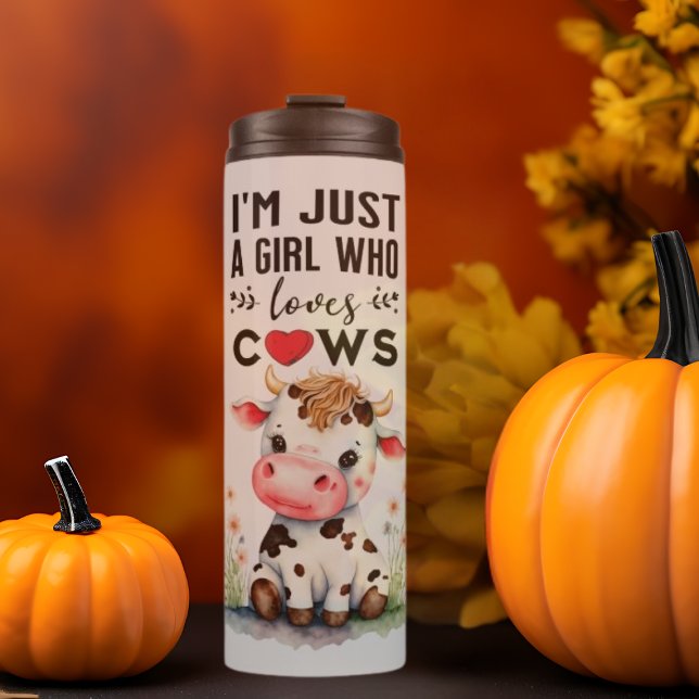  I'm Just A Girl Who Loves Cows Thermal Tumbler (Creator Uploaded)