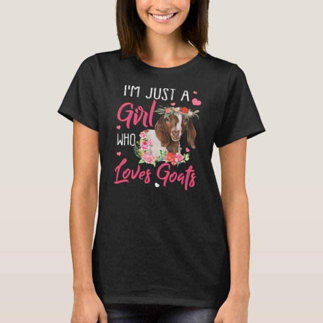 I'm Just A Girl Who Loves Goats Goat Lover  T-Shirt (Front)
