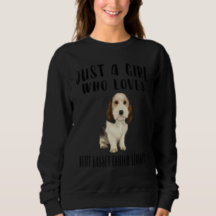 Im Just A Girl Who Loves Petits Bassets Griffons V Sweatshirt