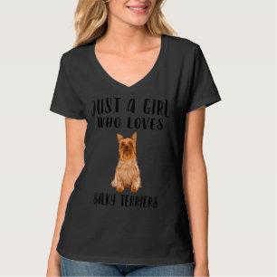 Im Just A Girl Who Loves Silky Terriers Dog T-Shirt