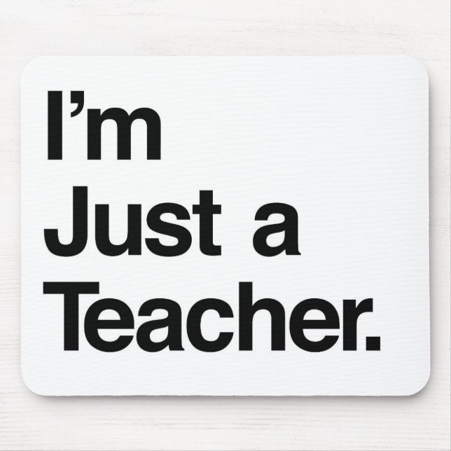 I'm Just a Mousepad (Front)