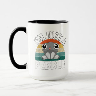 I'm Just a Pebble, pebble kids t-shirt, pebble fun Mug