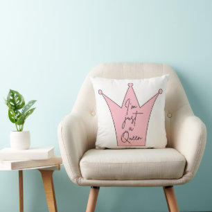 I'm Just a Queen Throw Pillow – Crowned in Comfort