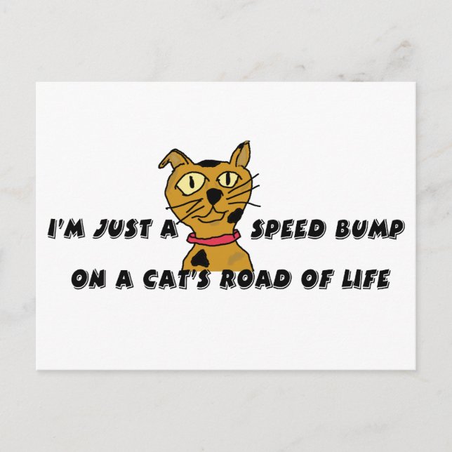 I'm just a speed bump postcard (Front)