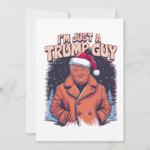 i'm Just a Trump Guy Chill Guy Meme Trump T-Shirt Thank You Card