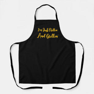 I'm Just Chillin' And Grillin' Black Apron