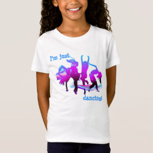 I'm just dancing! T-Shirt