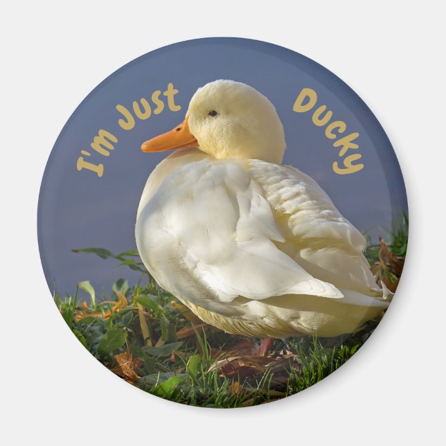 I'm Just Ducky Magnet (Front)