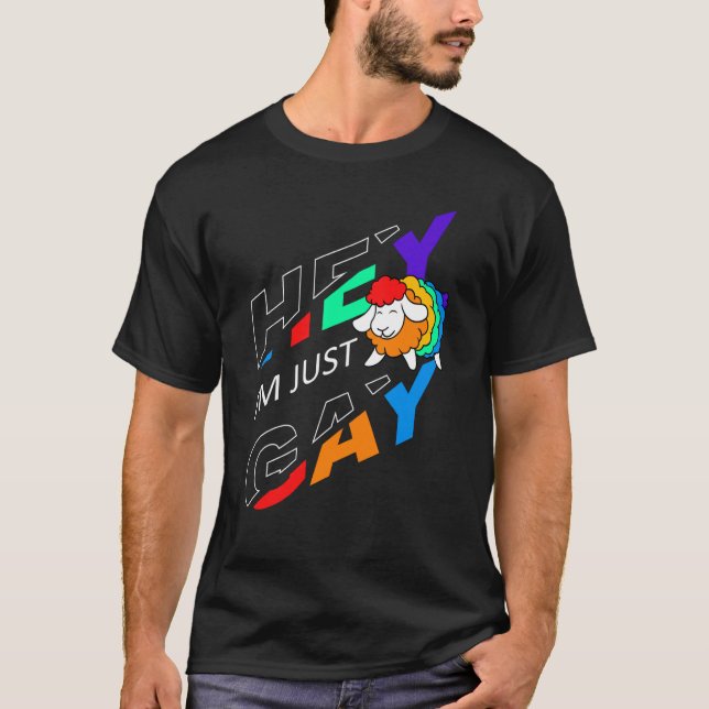 I'm Just Gay Rainbow Colored Sheep T-Shirt (Front)