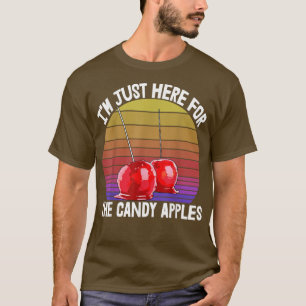 Im Just Here For Candy Apple Candy Dessert Women T-Shirt