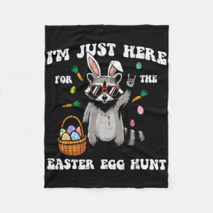 Im Just Here For Easter Egg Hunt Racoon Boys Girl Fleece Blanket