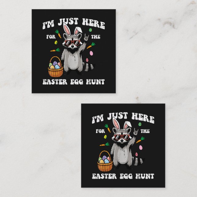 Im Just Here for Easter Egg Hunt Racoon Enclosure Card (Front/Back)