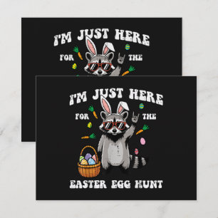 Im Just Here for Easter Egg Hunt Racoon Invitation