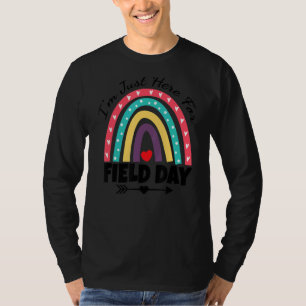 I'm Just Here For Field Day Kids Boys Girls Teache T-Shirt