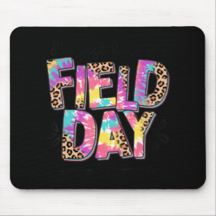 I'm Just Here For Field Day Leopard Tie Dye Last D Mouse Pad