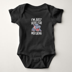 I'm Just Here For Moo Deng Cute Baby Hippo Bodysuit