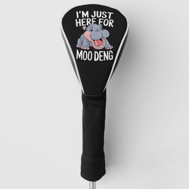 I'm Just Here For Moo Deng Cute Baby Hippo  Golf Head Cover (Front)