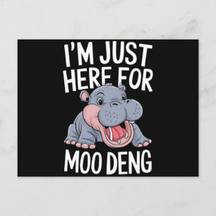 I'm Just Here For Moo Deng Cute Baby Hippo Postcard