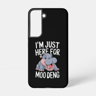 I'm Just Here For Moo Deng Cute Baby Hippo Samsung Galaxy Case