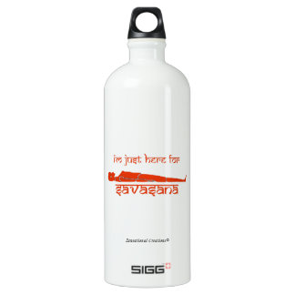 I'm Just Here for Savasana - The Chakra Series Water Bottle